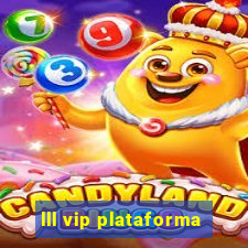 lll vip plataforma